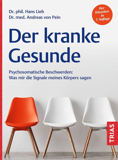 Der kranke Gesunde, Hans Lieb ;  Andreas von Pein - Paperback - 9783432118550