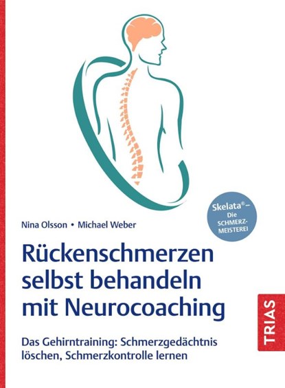 Rückenschmerzen selbst behandeln mit Neurocoaching, Nina Olsson ; Michael Weber - Paperback - 9783432119632