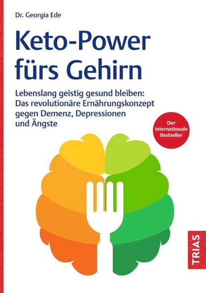 Keto-Power fürs Gehirn, Georgia Ede - Gebonden - 9783432121376