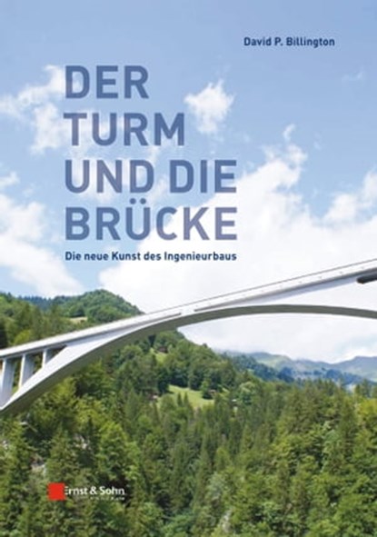 Der Turm und Brücke, David P. Billington - Ebook - 9783433603963