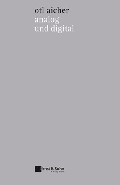 Analog und Digital, Otl Aicher - Ebook - 9783433605912