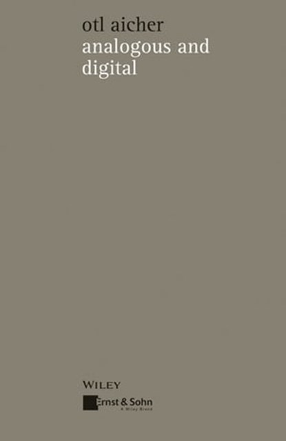 Analogous and Digital, Otl Aicher - Ebook - 9783433605936