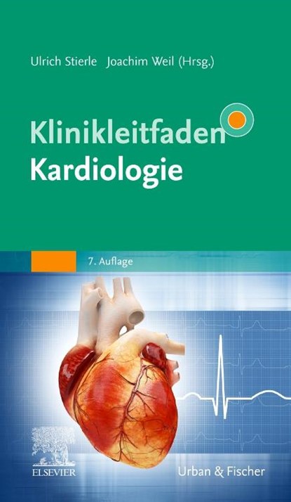 Klinikleitfaden Kardiologie, Ulrich Stierle ;  Joachim Weil - Paperback - 9783437222856