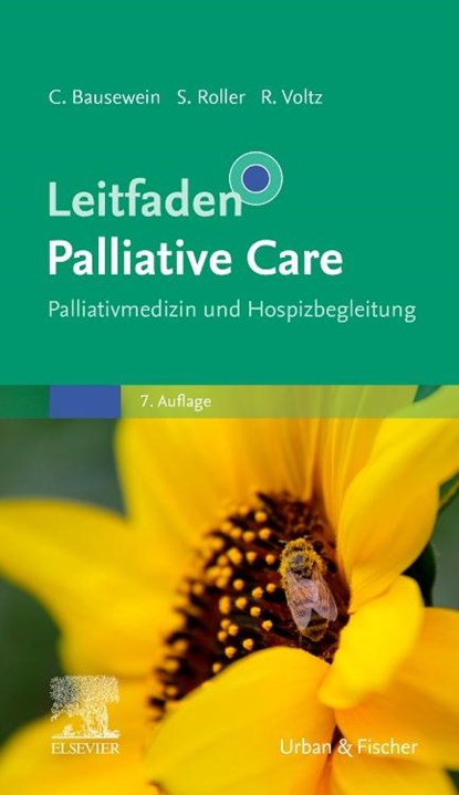 Leitfaden Palliative Care, Claudia Bausewein ;  Susanne Roller ;  Raymond Voltz - Paperback - 9783437233616
