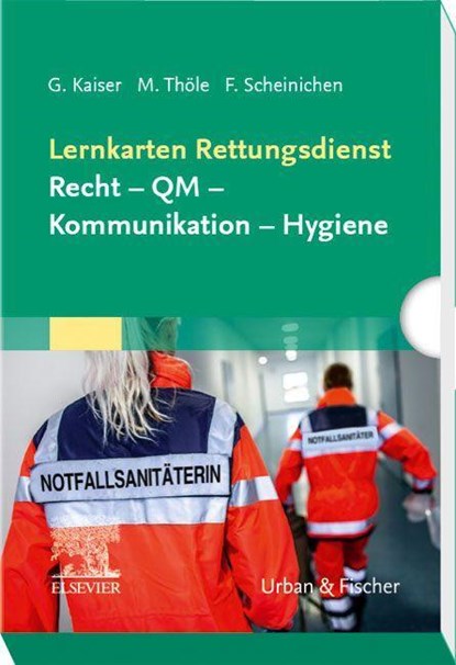 Lernkarten Rettungsdienst: Recht - QM - Kommunikation - Hygiene, Guido Kaiser ;  Matthias Thöle ;  Frank Scheinichen - Losbladig - 9783437250958