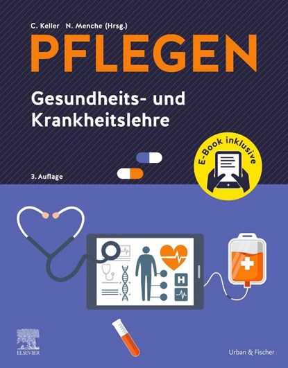 PFLEGEN Gesundheits- und Krankheitslehre + E-Book, Christine Keller ; Nicole Menche - Gebonden - 9783437251559