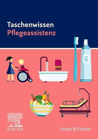 Taschenwissen Pflegeassistenz, Elsevier Gmbh - Paperback - 9783437254710