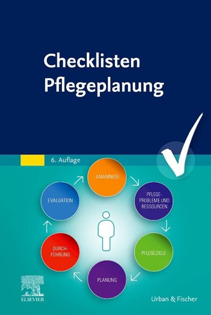Checklisten Pflegeplanung, Elsevier Gmbh - Paperback - 9783437274763
