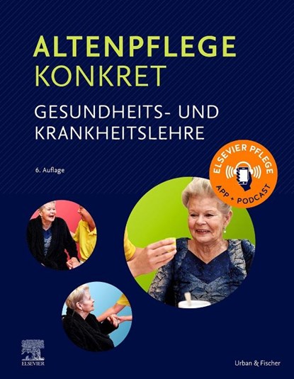 Altenpflege konkret Gesundheits- und Krankheitslehre, Elsevier Gmbh - Gebonden - 9783437277139
