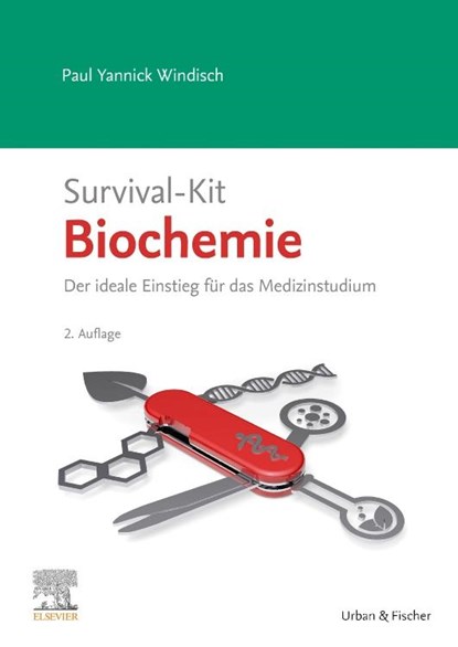 Survival-Kit Biochemie, Paul Yannick Windisch - Paperback - 9783437410451