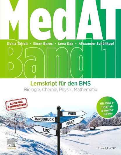MedAT Lernskript für den BMS (Band 1), Deniz Tafrali ; Lena Dax ; Alexander Schöllkopf ; Sinan Barus - Paperback - 9783437412592