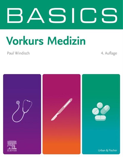 BASICS Vorkurs Medizin, Paul Yannick Windisch - Paperback - 9783437413216