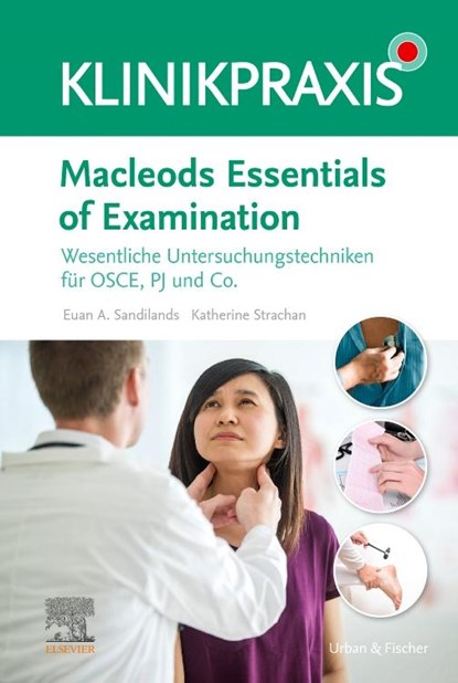 Macleods Essentials of Examination, Euan Sandilands ; Katharine Fiona Strachan - Paperback - 9783437413933