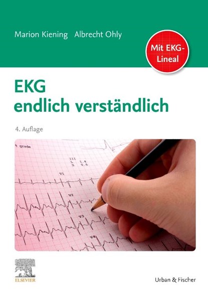 EKG endlich verständlich, Marion Kiening ; Albrecht Ohly - Paperback - 9783437414237