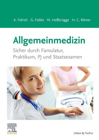 Allgemeinmedizin, Andreas Fidrich ;  Gabriele Fobbe ;  Martina Heßbrügge ;  Hermann Caspar Römer - Paperback - 9783437415647