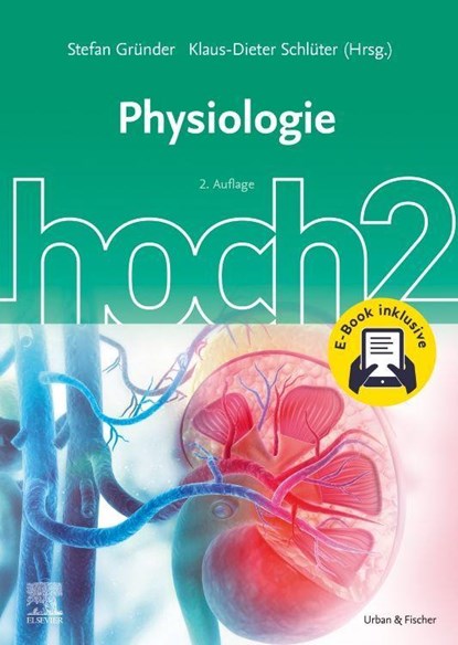 Physiologie hoch2 + E-Book, Stefan Gründer ; Klaus-Dieter Schlüter - Paperback - 9783437434624