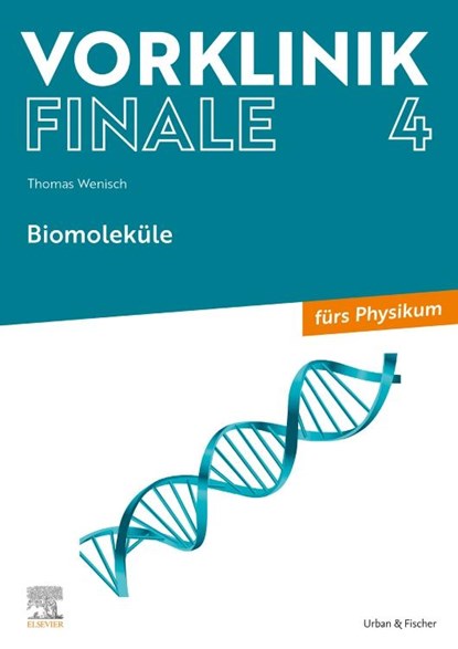 Vorklinik Finale 4, Thomas Wenisch - Gebonden - 9783437442407