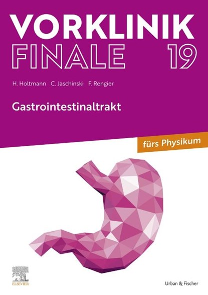 Vorklinik Finale 19, Christoph Jaschinski ; Henrik Holtmann ; Fabian Rengier - Paperback - 9783437443152