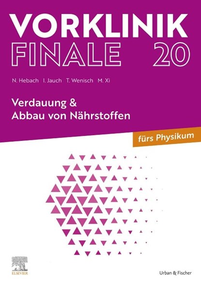 Vorklinik Finale 20, Nils Hebach ; Isa Jauch ; Thomas Wenisch ; Michelle Xi - Paperback - 9783437443206