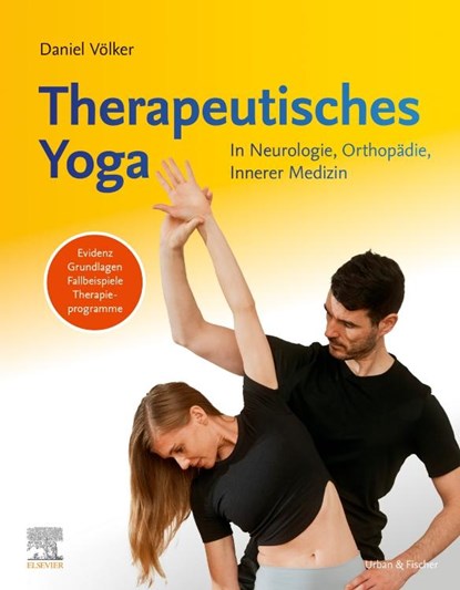 Therapeutisches Yoga, Lena Braun ; Dorothea Hauswald ; Gesine Ufkes ; Daniel Völker - Paperback - 9783437450273