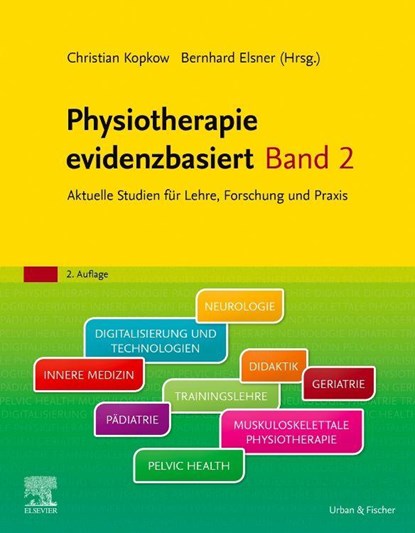 Physiotherapie evidenzbasiert Band 2, Christian Kopkow ; Bernhard Elsner - Paperback - 9783437451256