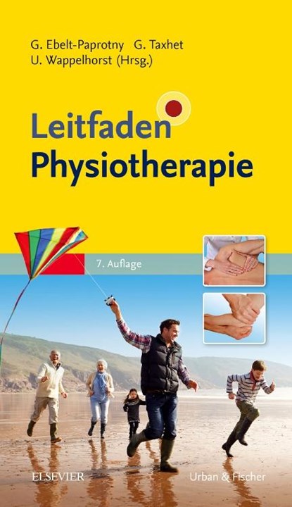 Leitfaden Physiotherapie, Gisela Ebelt-Paprotny ;  Gudrun Taxhet ;  Ursula Wappelhorst - Paperback - 9783437451751