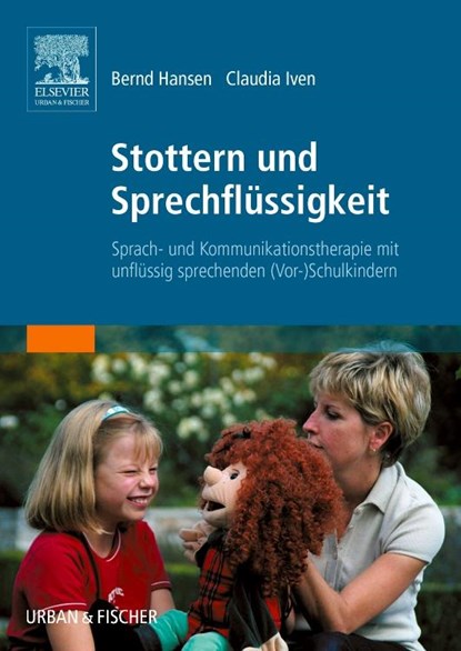 Stottern und Sprechflüssigkeit, Bernd Hansen ;  Claudia Iven - Paperback - 9783437473609