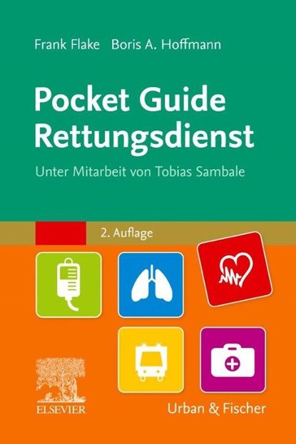 Pocket Guide Rettungsdienst, Frank Flake ; Boris Hoffmann - Paperback - 9783437482335
