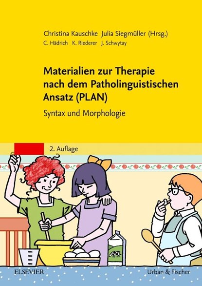 Materialien zur Therapie nach dem Patholinguistischen Ansatz (PLAN), Christina Kauschke ; Julia Siegmüller - Paperback - 9783437488238