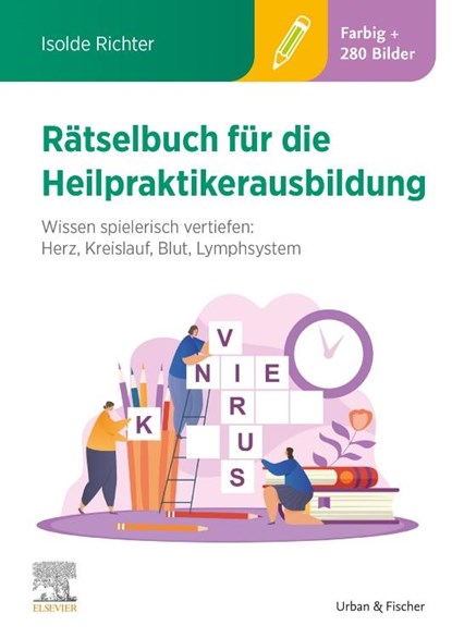 Rätselbuch für die Heilpraktikerausbildung (Über 400 bunte Aufgaben & Lösungen), Isolde Richter - Paperback - 9783437550737