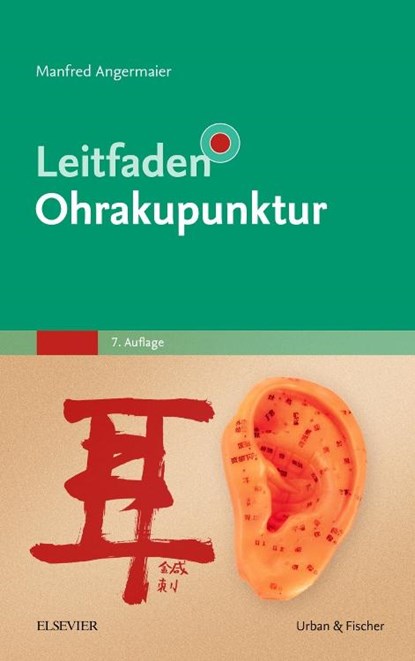 Leitfaden Ohrakupunktur, Manfred Angermaier - Gebonden - 9783437554322