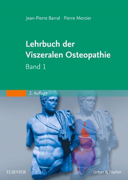 Lehrbuch der Viszeralen Osteopathie 1, Jean-Pierre Barral ; Pierre Mercier - Gebonden - 9783437563713