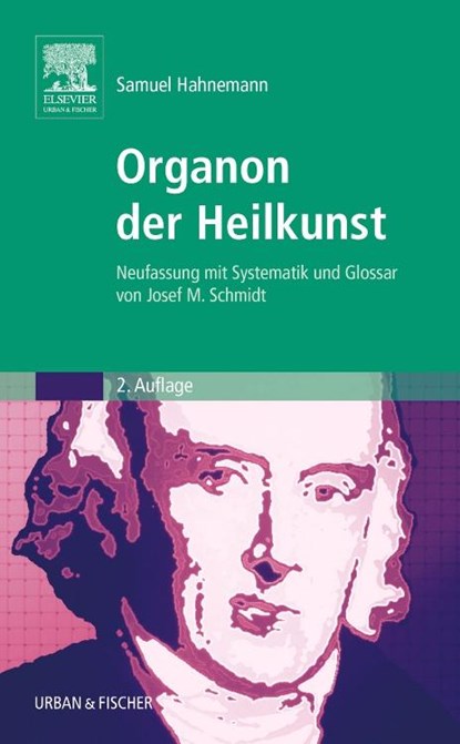 Organon der Heilkunst Sonderausgabe, Samuel Hahnemann - Paperback - 9783437566226
