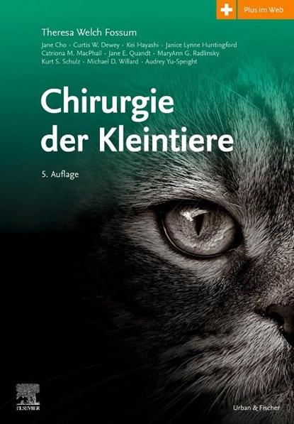 Chirurgie der Kleintiere, Theresa Welch Fossum - Gebonden - 9783437570926