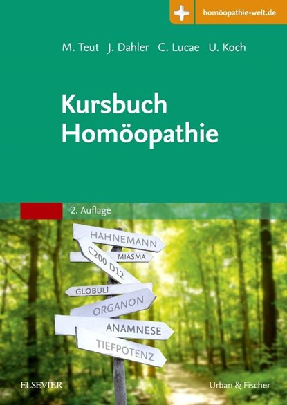 Kursbuch Homöopathie, Michael Teut ; Jörn Dahler ; Christian Lucae ; Ulrich Koch - Paperback - 9783437576317