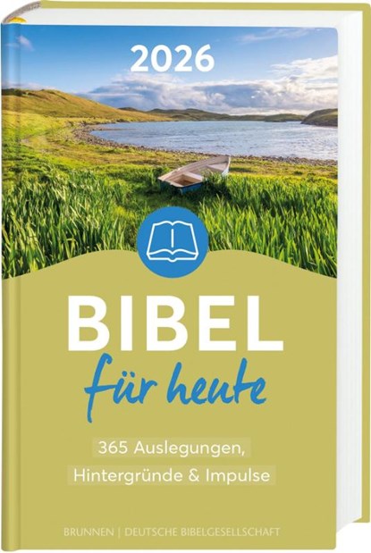 Bibel für heute 2026, Matthias Büchle ; Michael Diener ; Karsten Hüttmann - Gebonden - 9783438061546