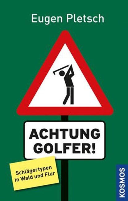 Achtung Golfer!, Eugen Pletsch - Gebonden - 9783440129395