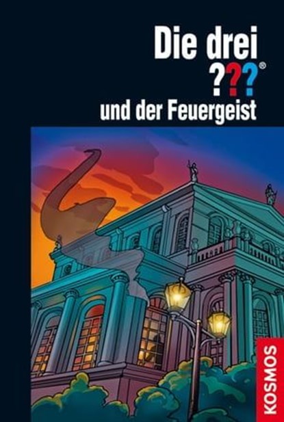 Die drei ???, und der Feuergeist (drei Fragezeichen), Marco Sonnleitner - Ebook - 9783440132678