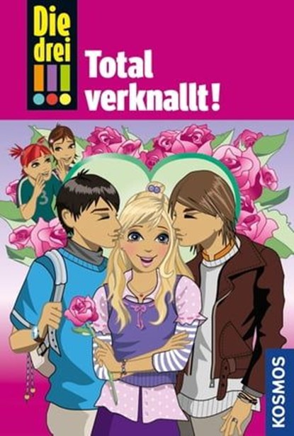 Die drei !!!, 16, Total verknallt! (drei Ausrufezeichen), Maja von Vogel ; Henriette Wich - Ebook - 9783440133583