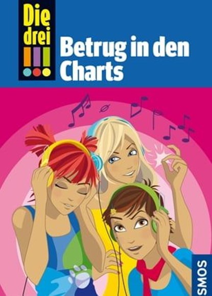 Die drei !!!, 31, Betrug in den Charts (drei Ausrufezeichen), Petra Steckelmann - Ebook - 9783440138311