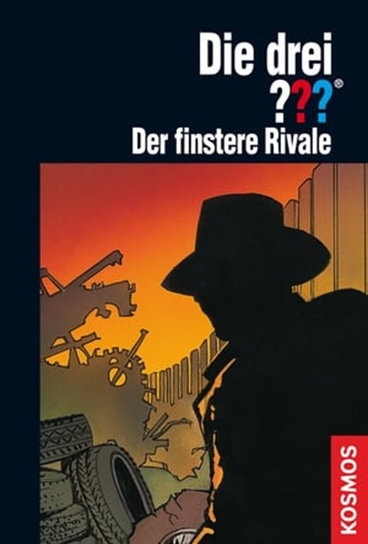 Die drei ??? Der finstere Rivale (drei Fragezeichen), André Marx - Ebook - 9783440141991
