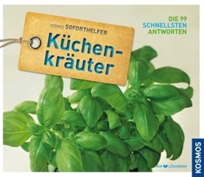 Kücherkräuter Soforthelfer, Joachim Mayer - Ebook - 9783440142998