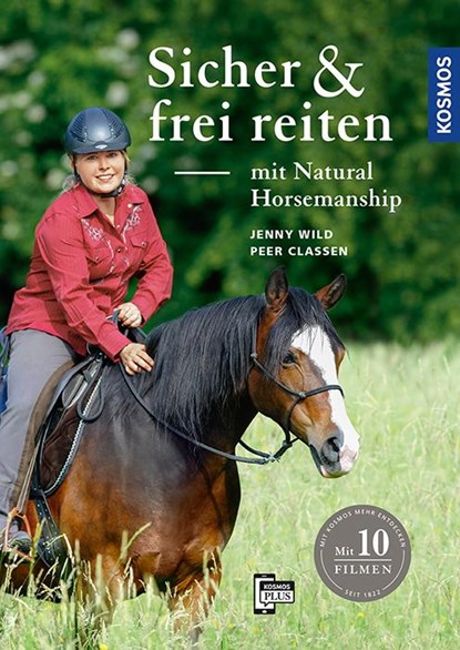 Sicher und frei reiten mit Natural Horsemanship, Jenny Wild ;  Peer Claßen - Gebonden - 9783440145951