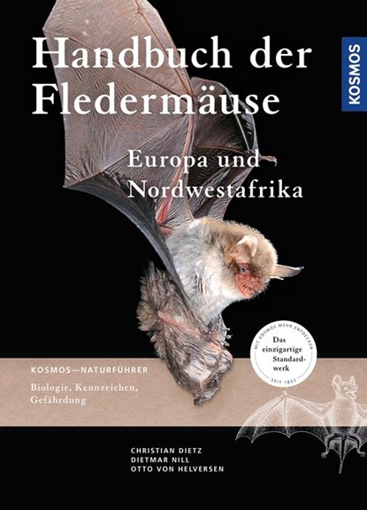 Handbuch Fledermäuse Europas und Nordwestafrikas, Christian Dietz ; Dietmar Nill ; Andreas Kiefer - Gebonden - 9783440146002