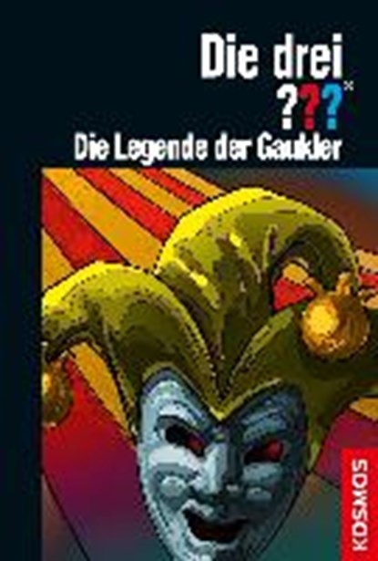 Die drei ??? Die Legende der Gaukler (drei Fragezeichen), DITTERT,  Christoph - Gebonden - 9783440148419