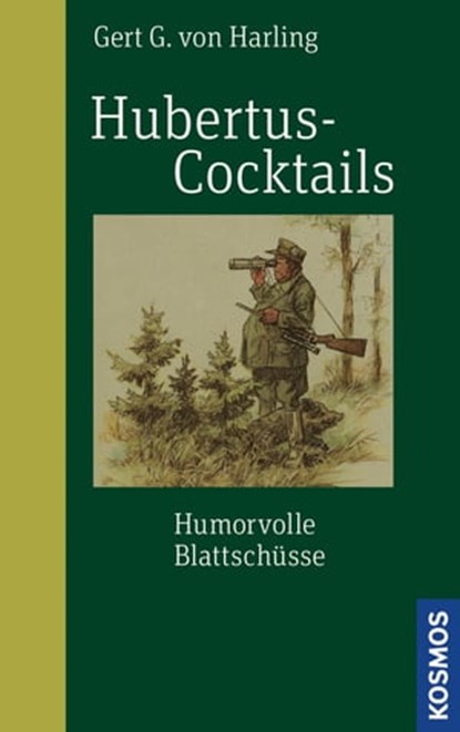 Hubertus-Cocktails, Gert G. von Harling - Ebook - 9783440149058