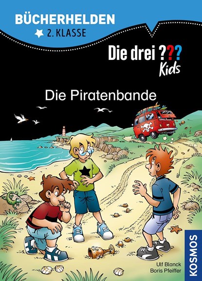 Die drei ??? Kids. Bücherhelden. Die Piratenbande (drei Fragezeichen), Boris Pfeiffer ;  Ulf Blanck - Gebonden - 9783440156995