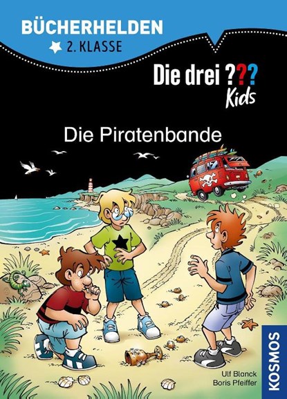 Die drei ??? Kids. Bücherhelden. Die Piratenbande (drei Fragezeichen), Boris Pfeiffer ; Ulf Blanck - Gebonden - 9783440156995