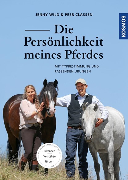 Die Persönlichkeit meines Pferdes, Jenny Wild ;  Peer Claßen - Gebonden - 9783440157176