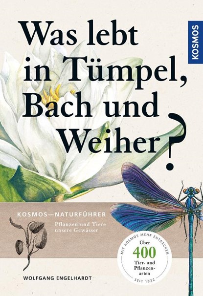 Was lebt in Tümpel, Bach und Weiher?, Wolfgang Engelhardt ; Peter Martin ; Klaus Rehfeld - Paperback - 9783440159002